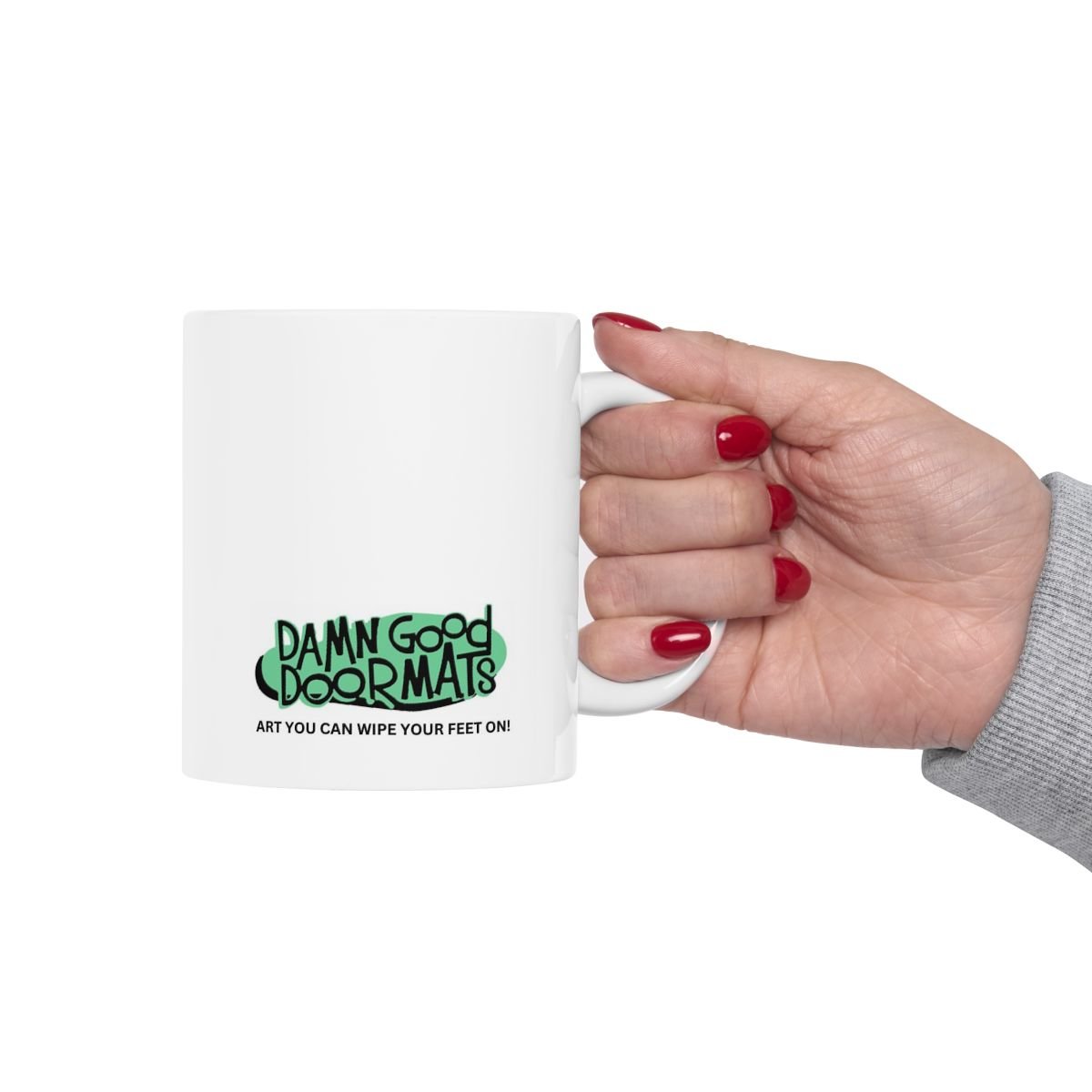 Get the fuck outta here Mug | Ceramic Coffee Cup, 11oz 15oz