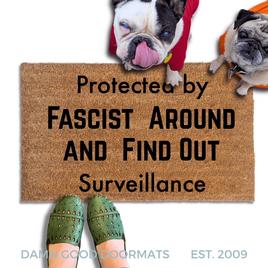 FAFO FACIST doormat | Damn Good Doormats