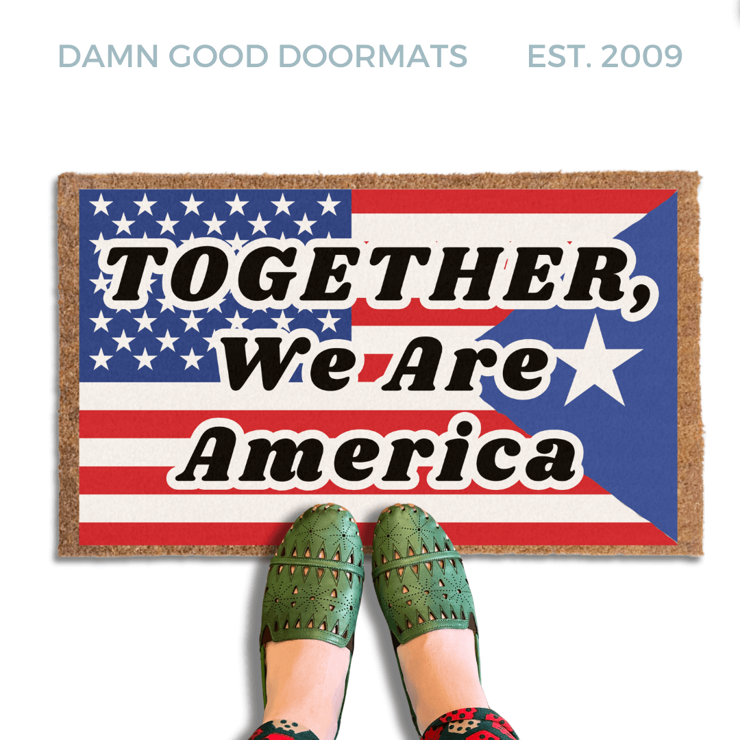 Bad Bunny | Together, We Are America | Puerto Rican + American Flags | Damn Good Doormats
