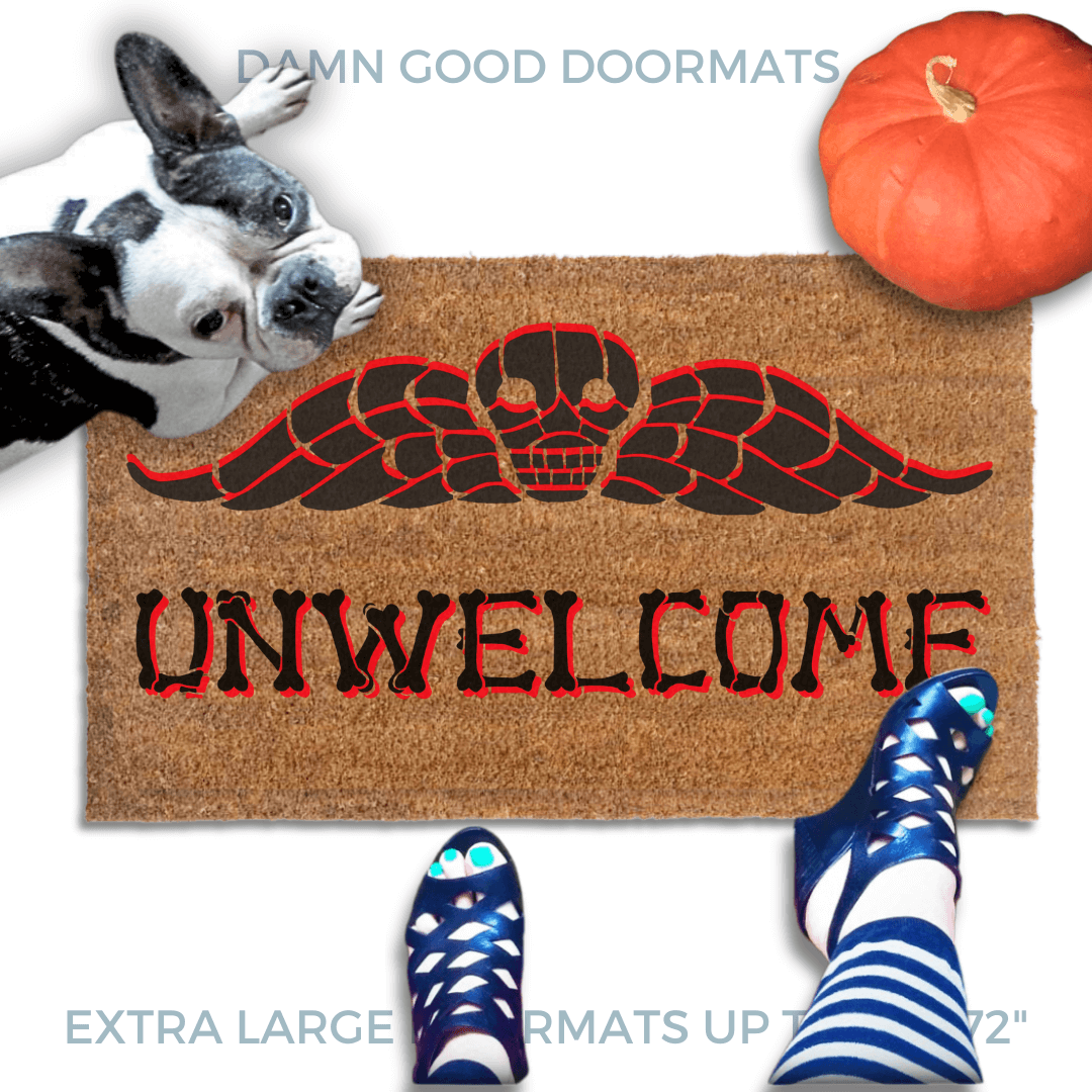 a french bulldog sitting on a welcome mat with the word "UNWELCOME" written on it in bones lettering