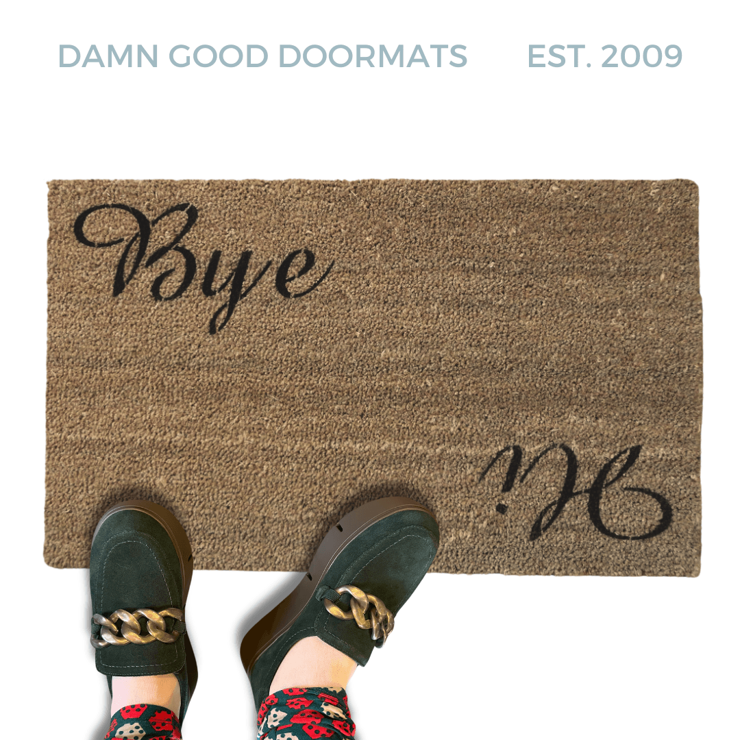 Hi Bye doormat cursive