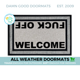 all weather doormat reading WELCOME and FUCK OFF from opposite sides
