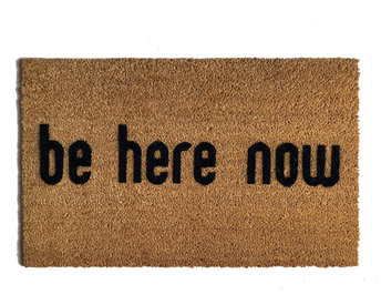 be here now coir outdoor doormat