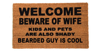BEARDED is cool- Beware of WIFE™ doormat