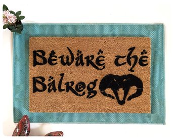 Beware the Balrog Tolkien doormat.