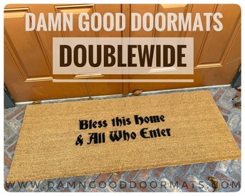 Bless this home and all who enter sweet christmas doormat damn good