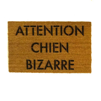 Attention Chien Bizarre Beware of Dog French doormat