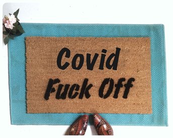 Covid Fuck Off  F Bomb doormat