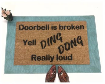 door bell is broken yell Ding Dong really loud rude funny novelty doormat`