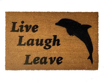 live laugh leave and dolphin go away doormat