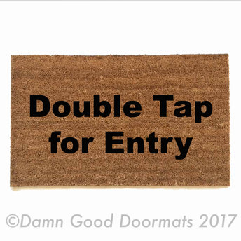 Double Tap for Entry