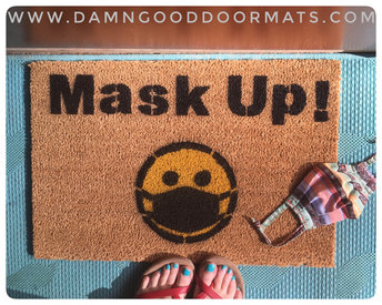 Mask up! wear a mask FUnny Covid 19 doormat