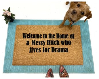 Welcome to the Home of a messy bitch lives for drama™ Trevor Noah doormat