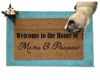 Welcome to the house of Mimi and Pawpaw grandparent gift damn good doormats