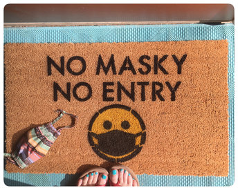 No Masky No Entry doormat covid 19 coronavirus