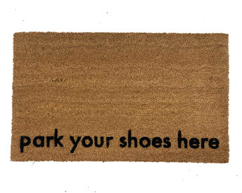 shoes off, Park your shoes here, funny doormat