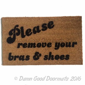 Please remove bra and shoes™ funny rude doormat