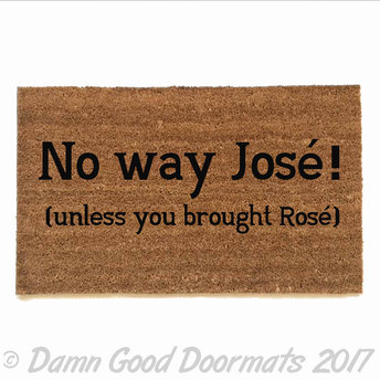 No way Jose, bring  Rose™ wine lover doormat