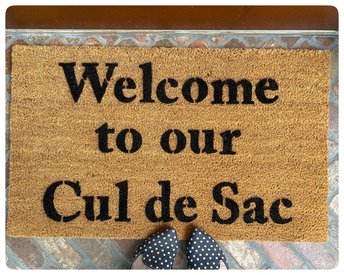Welcome to our cul de sac suburban home funny family doormat porch decor