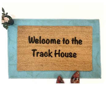 Welcome to the Track House funny rude doormat damn good doormats