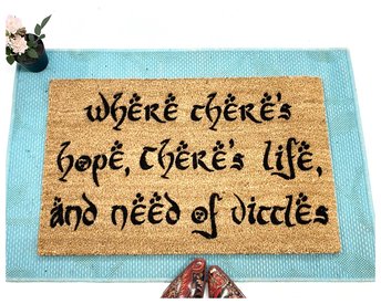 Where there's hope there's life and need of vittles JRR Tolkien quote nerdoormat