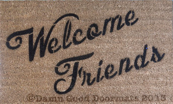 Welcome Friends friendly doormat