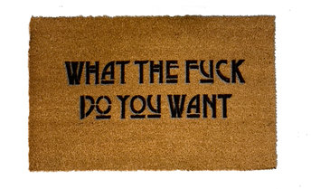 funny rude outdoor coir doormat reading What the fuck do you want