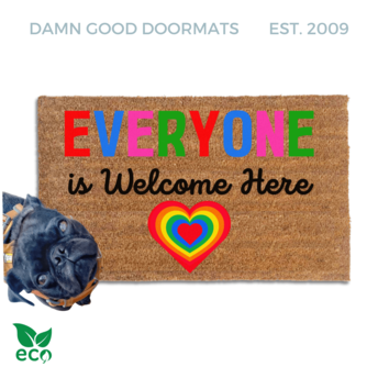 Everyone is Welcome Here LGBTQ Gay Pride doormat