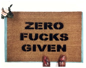 MEDIUM  ZERO Fucks | DELUXE Hand-Painted Doormat