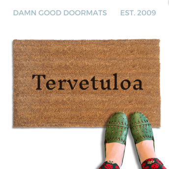 Finnish tervetuloa doormat from Damn Good Doormats