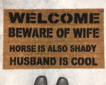 HUSBAND IS COOL Beware of WIFE KIDS and PETS shady