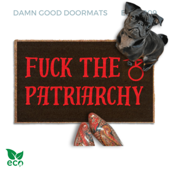 Fuck the Patriarchy | anti-Trump witchcraft sigil | FDT RED on BLACK | Damn Good Doormats