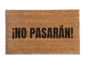 Coir doormat printed with ¡No Pasarán! in tall black condensed capitals