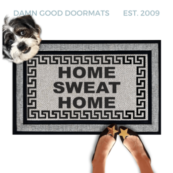 Home Sweat Home | Still Game gym doormat