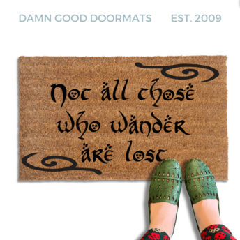 JRR Tolkien Not all those who wander are lost nerdy doormat