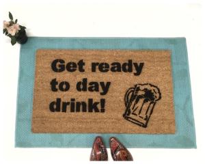 funny "Get ready to Day Drink" doormat with beer stein