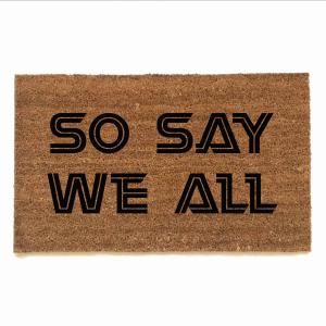 Battlestar Galactica So say we all Starbuck nerdy house doormat