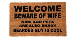 BEARDED is cool- Beware of WIFE™ doormat