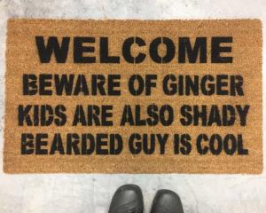 welcome mat beware ginger, bearded guy cool, custom doormat, kids are shady