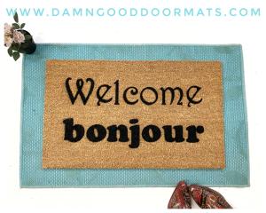 Bilingual English French bonjour welcome coir mat damn good doormat