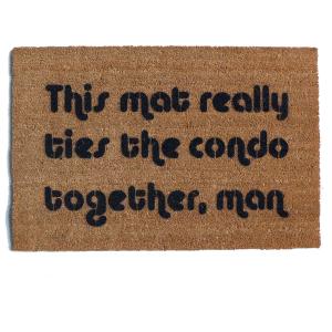 The Big Lebowski this rug really ties the porch together, funny nerdy doormat