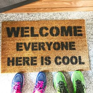 Welcome- EVERYONE here is cool! funny doormat