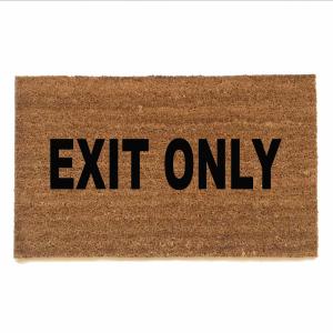 EXIT ONLY doormat