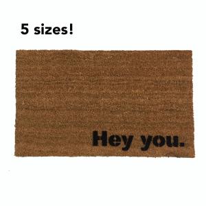 Hey you. funny doormat