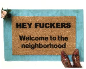 Hey Fuckers™ Stepbrothers Welcome the the neighborhood doormat