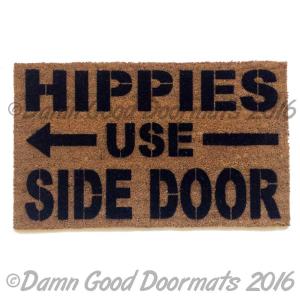 Hippies use side door