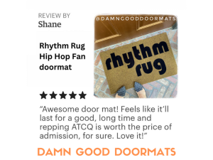 Dewy Cox Love you, You're Never Gonna Make it doormat