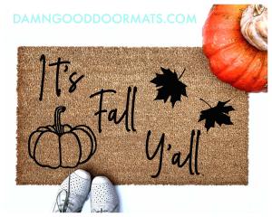 Lifestyle It's Fall Y'all Pumpkin Falling leaves Doormat with pumpkin and shoes