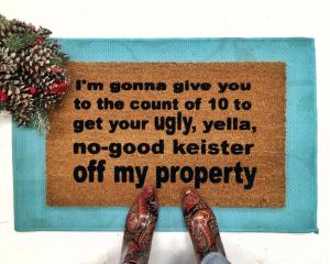 KEISTER off my property funny Home Alone doormat