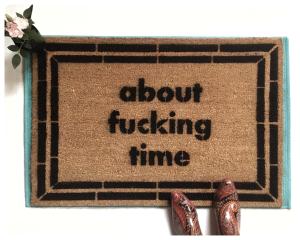 about fucking time F Bomb doormat